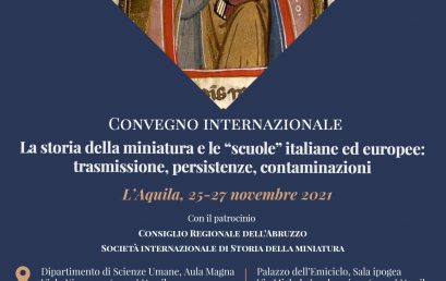 Convegno internazionale – La storia della miniatura e le “scuole” italiane ed europee: trasmissione, persistenza, contaminazioni